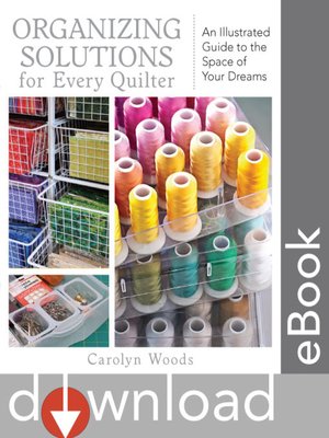 cover image of Organizing Solutions for Every Quilter